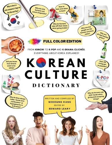 Cover image for [FULL COLOR] KOREAN CULTURE DICTIONARY - From Kimchi To K-Pop and K-Drama Cliches. Everything About Korea Explained!