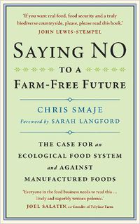 Cover image for Saying NO to a Farm-Free Future