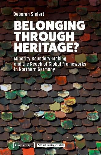 Cover image for Belonging Through Heritage?