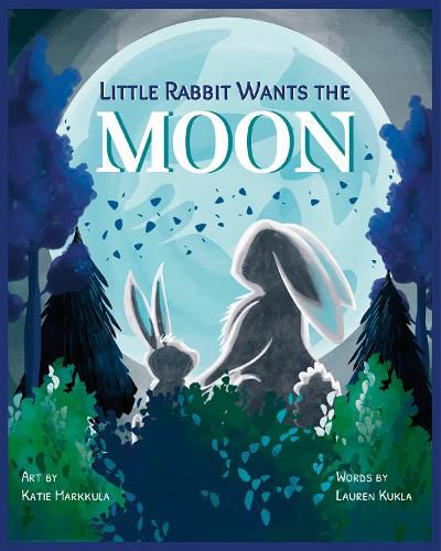 Cover image for Little Rabbit Wants the Moon