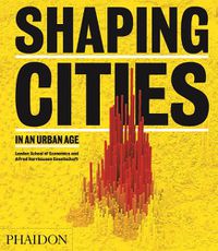 Cover image for Shaping Cities in an Urban Age