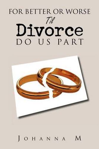 Cover image for For Better or Worse Til Divorce Do Us Part