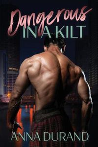 Cover image for Dangerous in a Kilt