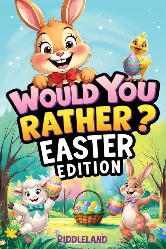 Cover image for Would You Rather? Easter Edition