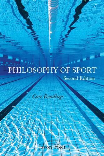 Philosophy of Sport: Core Readings