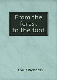 Cover image for From the forest to the foot