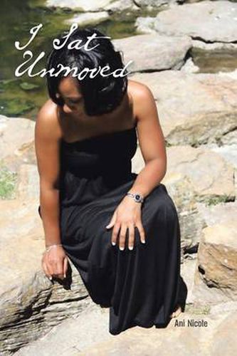 Cover image for I Sat Unmoved