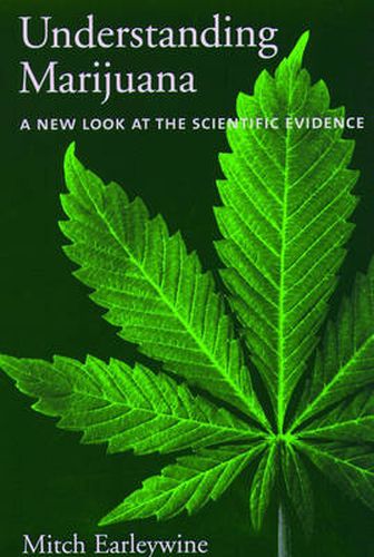 Cover image for Understanding Marijuana: A New Look at the Scientific Evidence