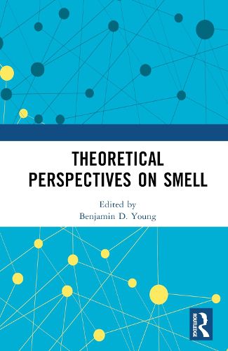 Cover image for Theoretical Perspectives on Smell