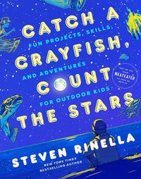 Cover image for Catch a Crayfish, Count the Stars