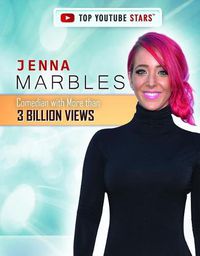 Cover image for Jenna Marbles: Comedian with More Than 3 Billion Views