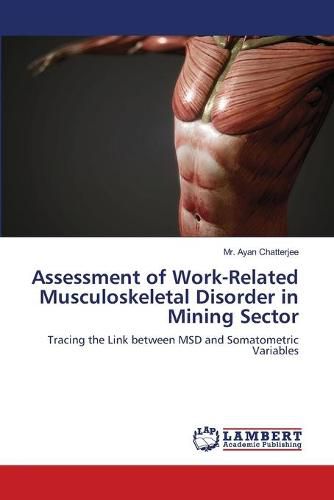 Cover image for Assessment of Work-Related Musculoskeletal Disorder in Mining Sector
