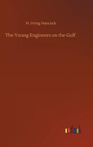 Cover image for The Young Engineers on the Gulf