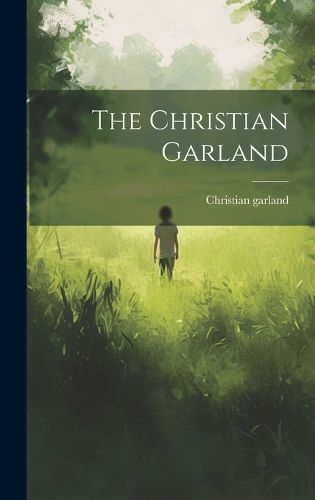 Cover image for The Christian Garland