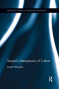 Cover image for Toward a Metaphysics of Culture