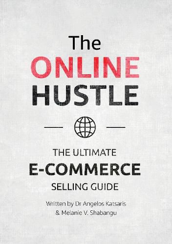 Cover image for THE ONLINE HUSTLE: The Ultimate E-Commerce Selling Guide