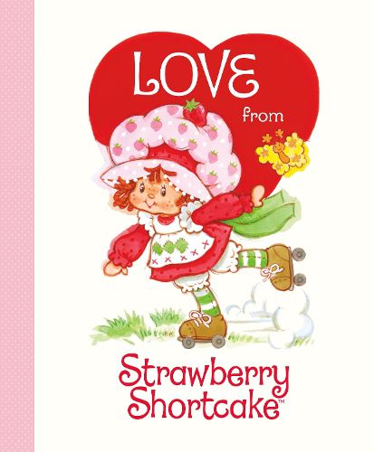 Cover image for Love from Strawberry Shortcake