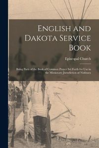 Cover image for English and Dakota Service Book