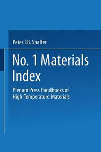 Cover image for Plenum Press Handbooks of High-Temperature Materials: No. 1 Materials Index