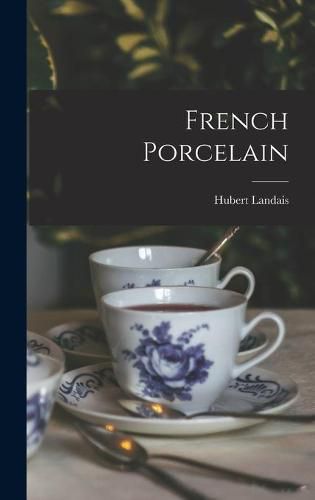 Cover image for French Porcelain