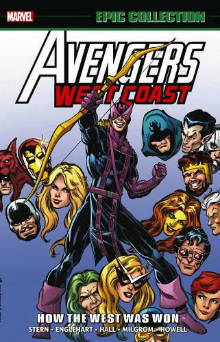 Avengers West Coast Epic Collection: How The West Was Won