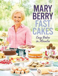 Cover image for Fast Cakes: Easy Bakes in Minutes