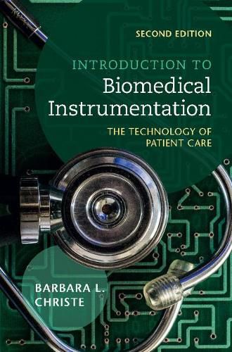 Cover image for Introduction to Biomedical Instrumentation: The Technology of Patient Care