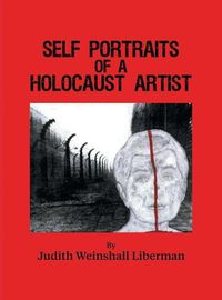 Cover image for Self Portraits of a Holocaust Artist