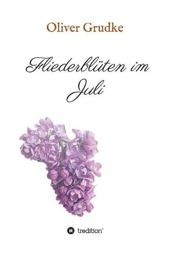 Cover image for Fliederbl ten im Juli