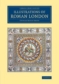 Cover image for Illustrations of Roman London