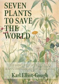 Cover image for Seven Plants to Save the World