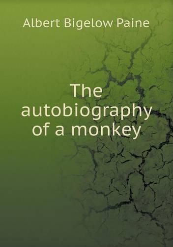 The autobiography of a monkey