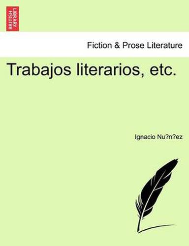 Cover image for Trabajos Literarios, Etc.