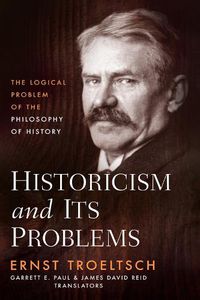 Cover image for Historicism and Its Problems