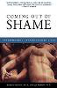 Cover image for Coming out of Shame: Transforming Gay and Lesbian Lives