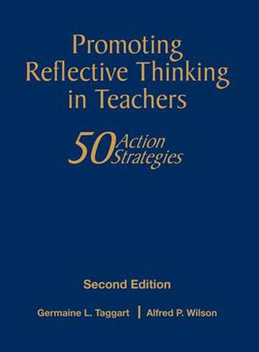 Promoting Reflective Thinking in Teachers: 50 Action Strategies