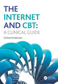 Cover image for The Internet and CBT: A Clinical Guide