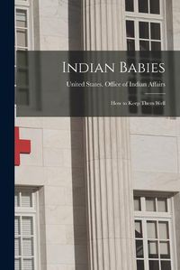 Cover image for Indian Babies