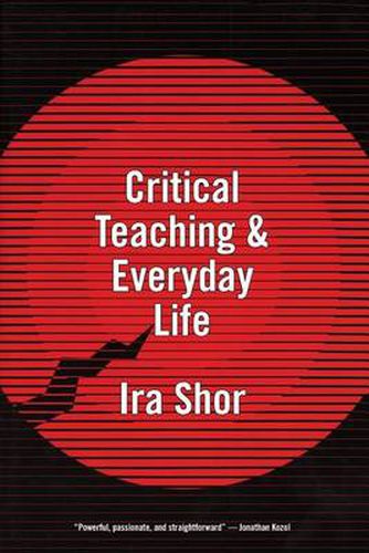Cover image for Critical Teaching and Everyday Life