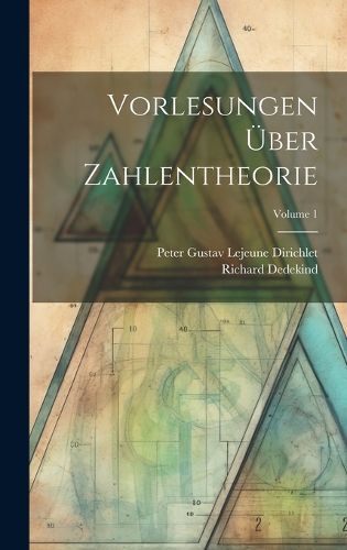 Cover image for Vorlesungen UEber Zahlentheorie; Volume 1