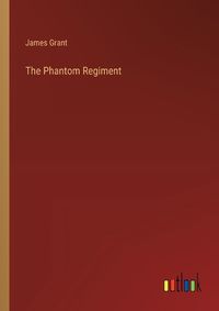 Cover image for The Phantom Regiment