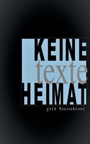 Cover image for Keine Heimat: Texte & Betrachtungen