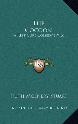 The Cocoon: A Rest Cure Comedy (1915)