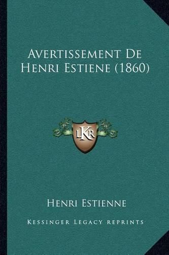 Avertissement de Henri Estiene (1860)