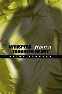 Cover image for Whispers From a Troubled Heart