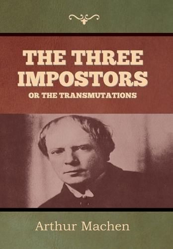 Cover image for The Three Impostors or The Transmutations