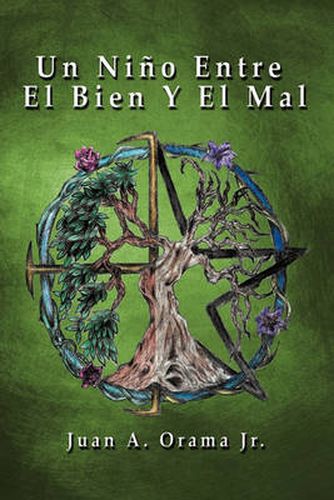 Cover image for Un Nino Entre El Bien y El Mal