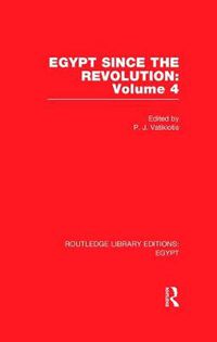 Cover image for Egypt Since the Revolution (RLE Egypt)