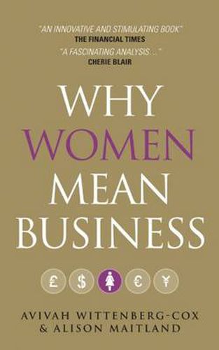 Cover image for Why Women Mean Business: Understanding the Emergence of Our Next Economic Revolution