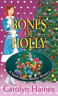 Cover image for Bones of Holly: A Sarah Booth Delaney Mystery